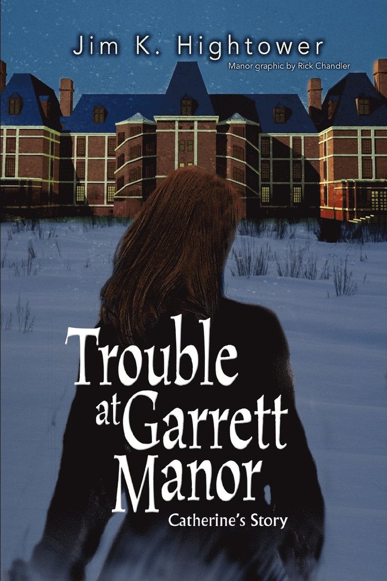 Jim K Hightower, Jim K. Hightower - Trouble at Garrett Manor, Häftad
