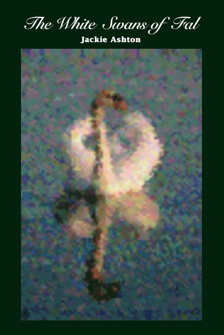 Jackie Ashton - White Swans of Fal, Häftad
