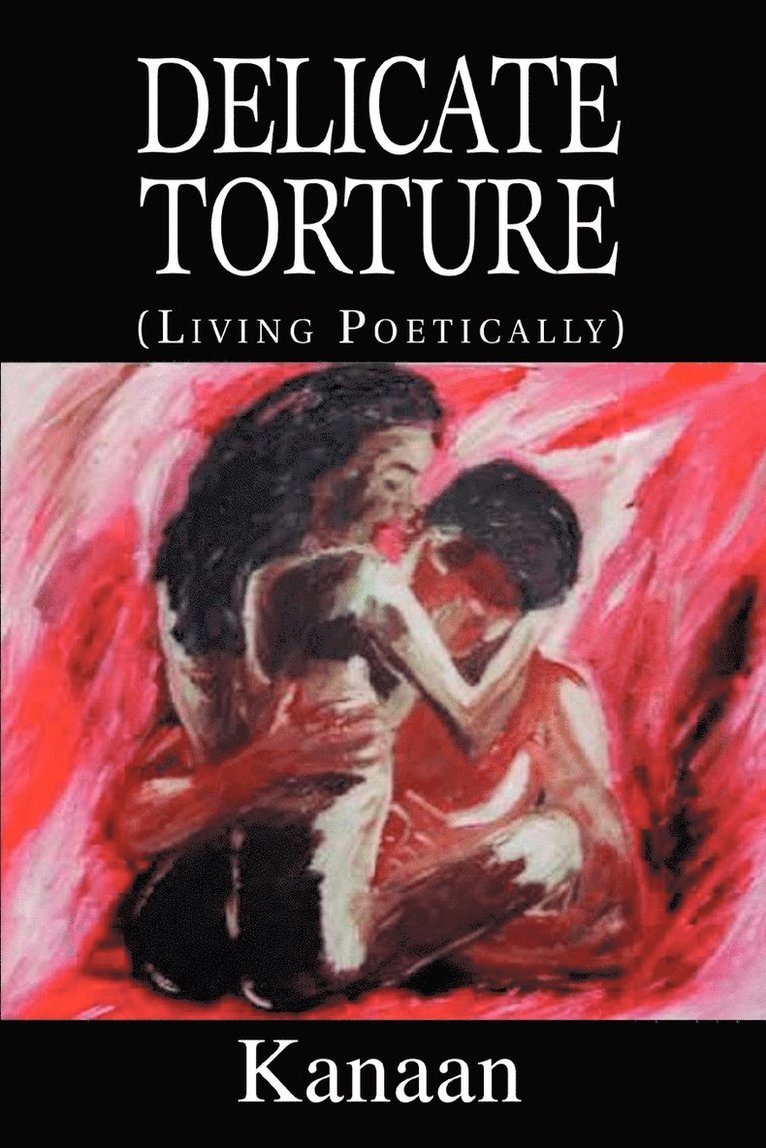 Delicate Torture 1