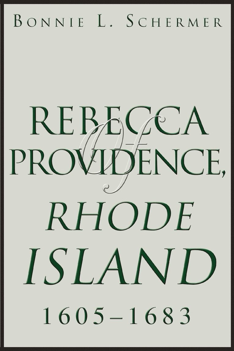 Bonnie L Schermer, Bonnie L. Schermer - Rebecca of Providence, Rhode Island, Häftad
