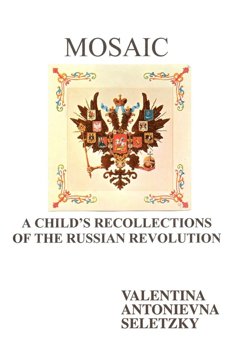 Valentina Antonievna Seletzky - Mosaic, Häftad