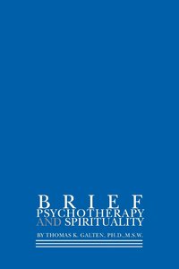 bokomslag Brief Psychotherapy and Spirituality