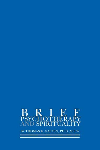 bokomslag Brief Psychotherapy and Spirituality