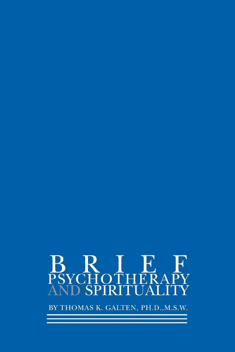 Brief Psychotherapy and Spirituality 1