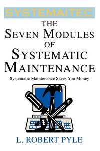 bokomslag Seven Modules of Systematic Maintenance