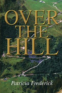 bokomslag Over The Hill