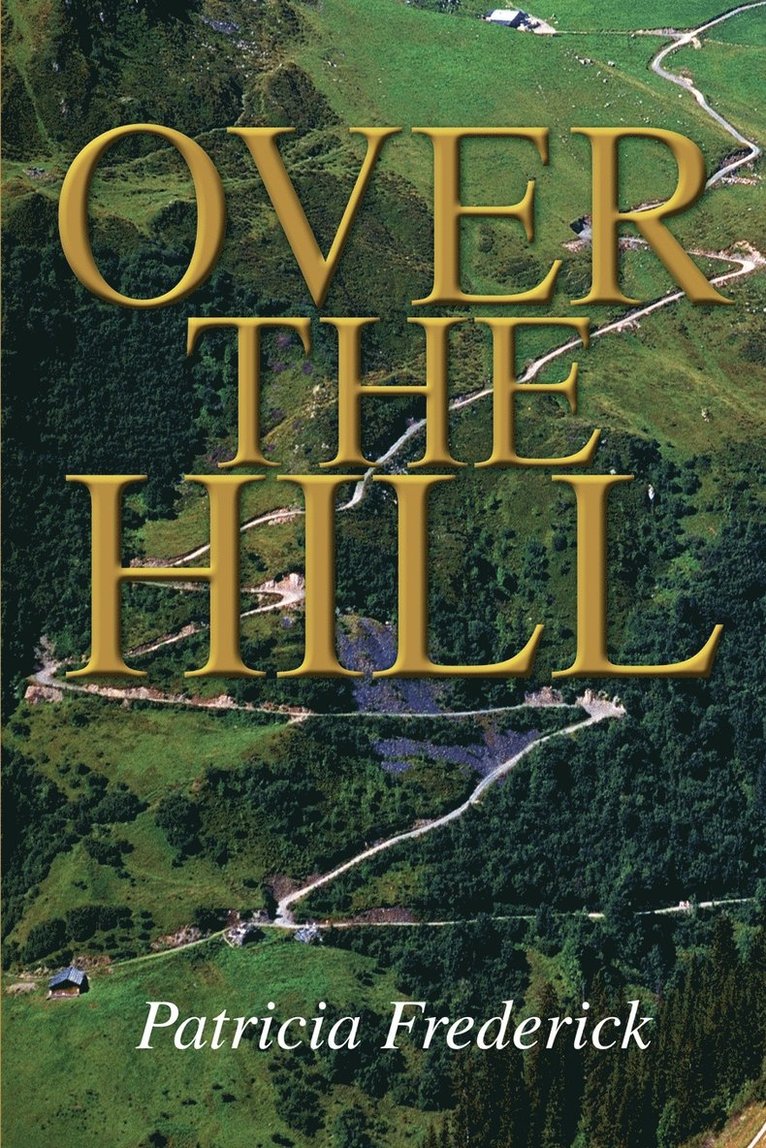 Over The Hill 1