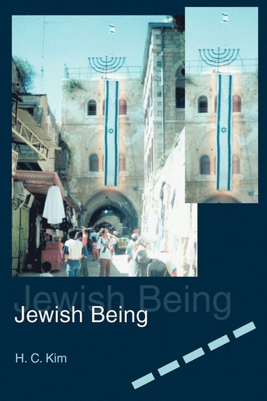 H C Kim - Jewish Being, Häftad