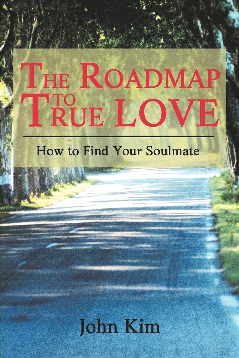 John Kim - Roadmap to True Love, Häftad