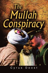 bokomslag The Mullah Conspiracy