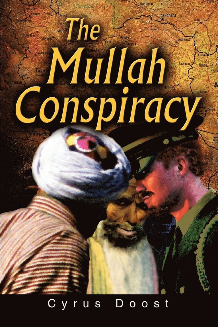 Cyrus Doost - Mullah Conspiracy, Häftad