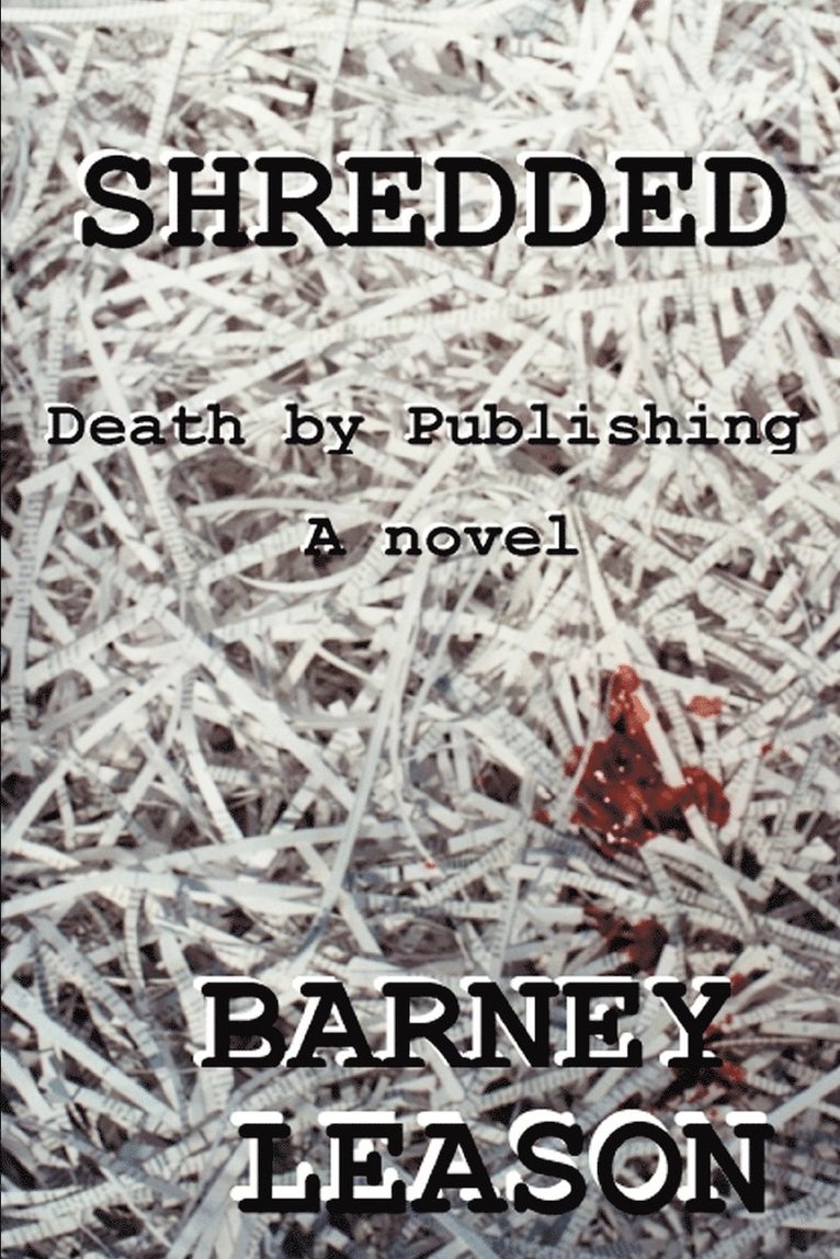 Barney Leason - Shredded, Häftad