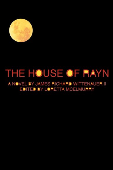 House of Rayn, Häftad