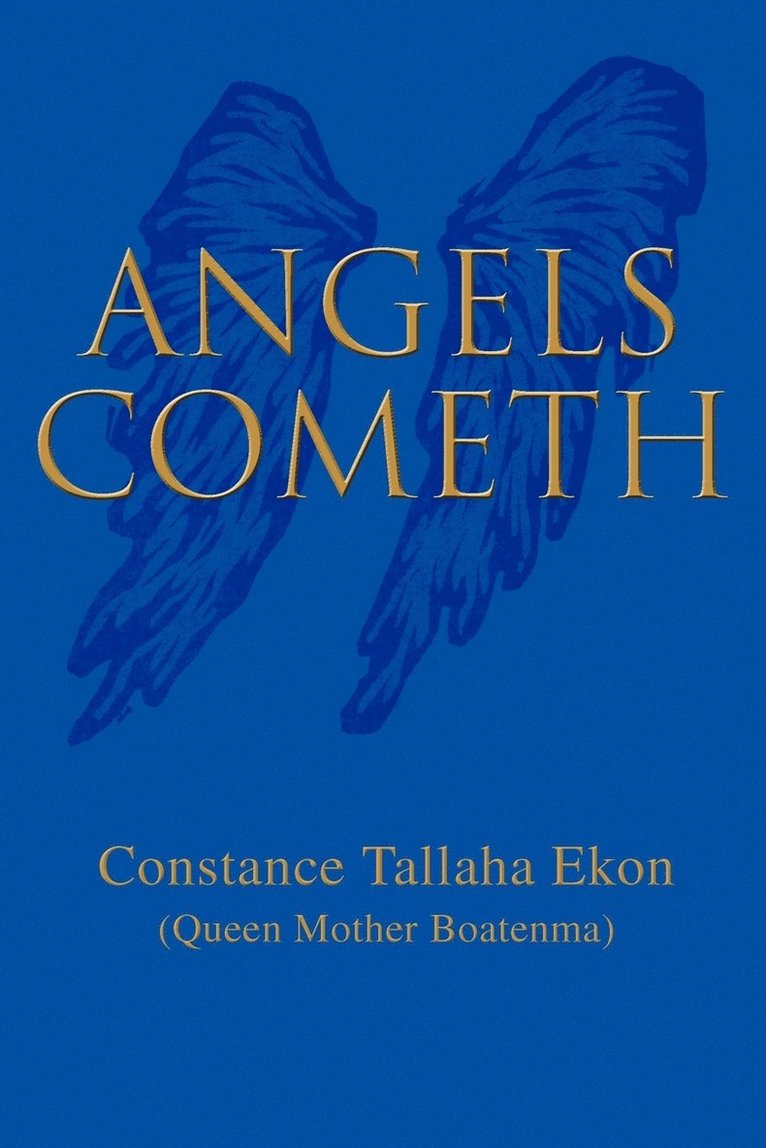 Constance Tallaha Ekon - Angels Cometh, Häftad