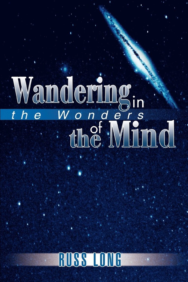 Wandering in the Wonders of the Mind