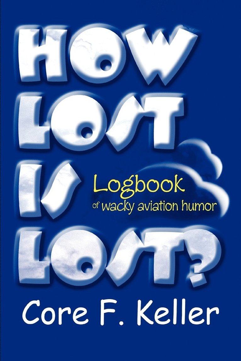 How Lost Is Lost? 1