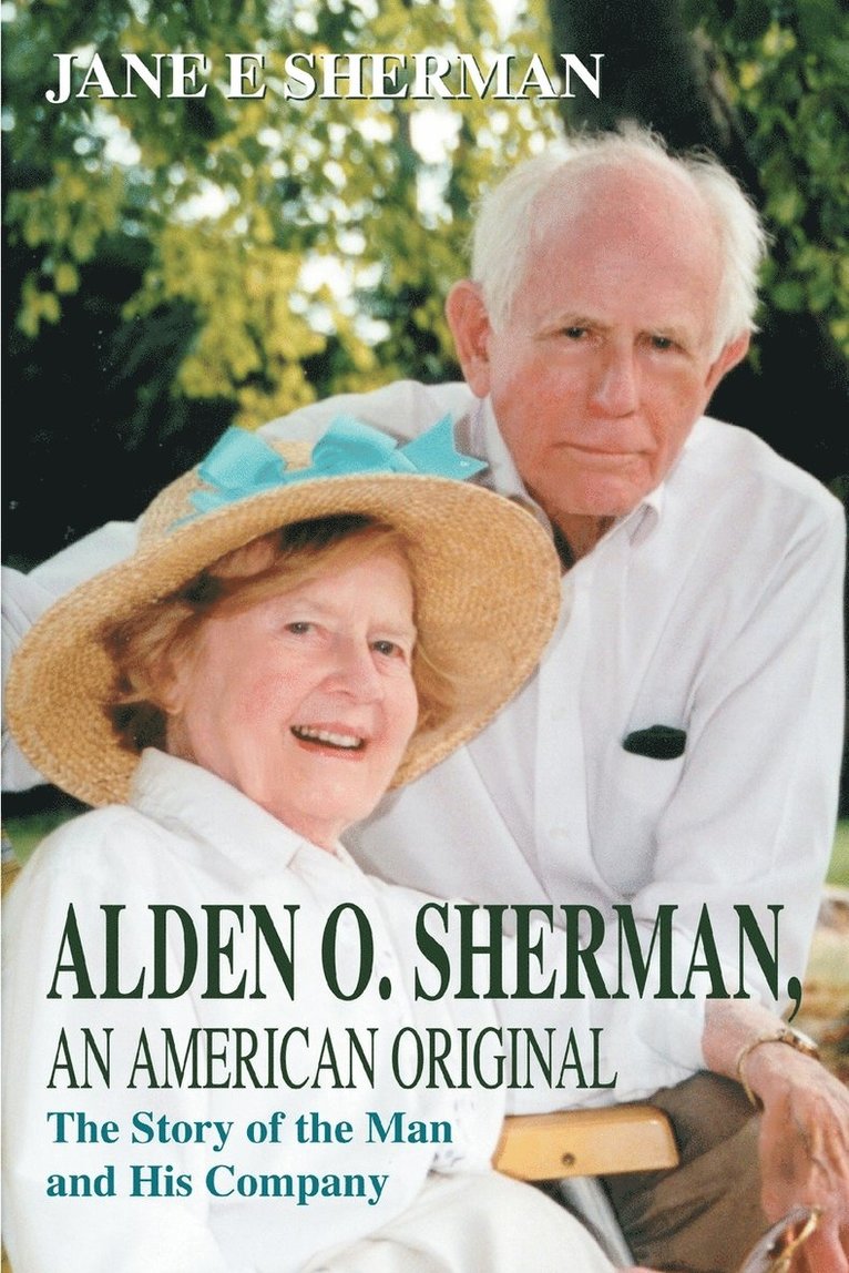 Alden O. Sherman, an American Original 1