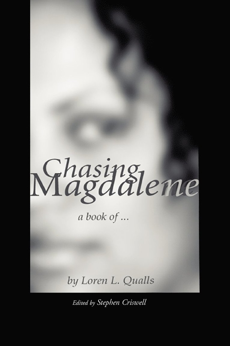 Chasing Magdalene 1