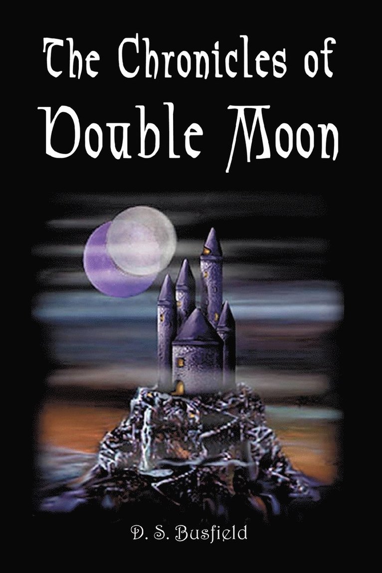 The Chronicles of Double Moon 1