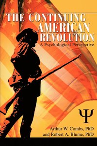 bokomslag The Continuing American Revolution