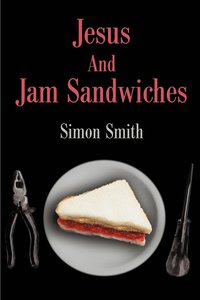 bokomslag Jesus And Jam Sandwiches