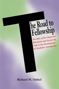 bokomslag The Road to Fellowship