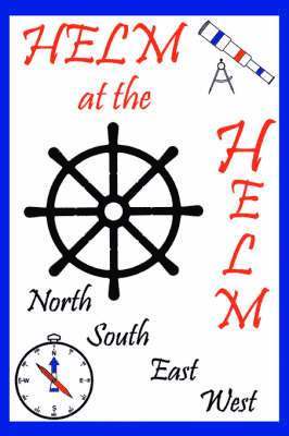 Helm at the Helm