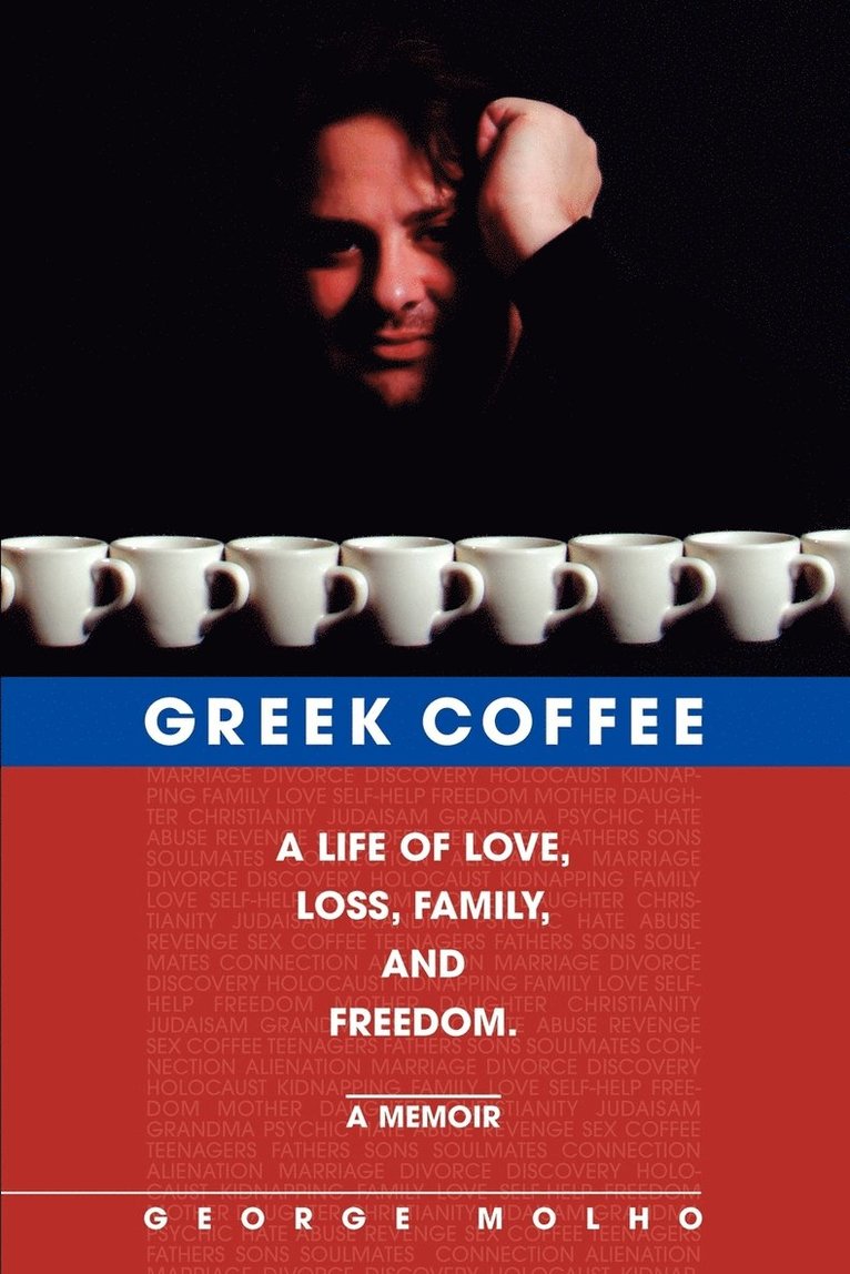 George Molho - Greek Coffee, Häftad