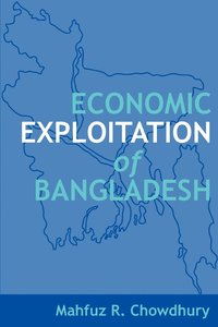 bokomslag Economic Exploitation of Bangladesh