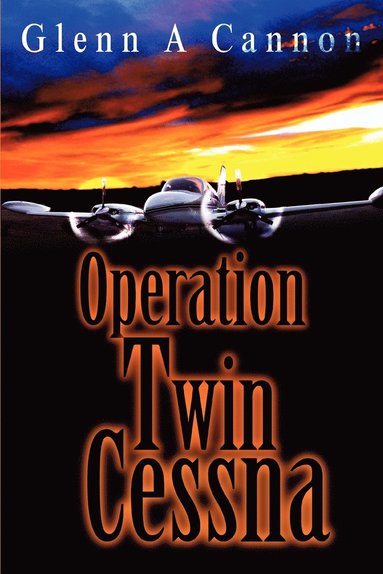 bokomslag Operation Twin Cessna