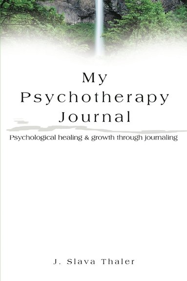 bokomslag My Psychotherapy Journal