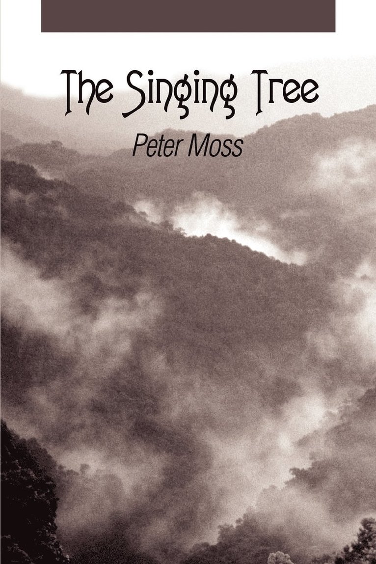 Peter Moss - Singing Tree, Häftad