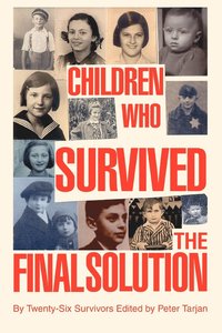 bokomslag Children Who Survived the Final Solution