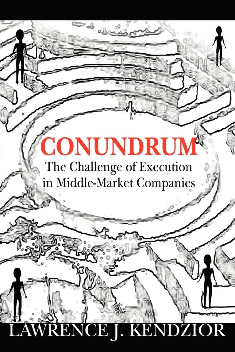 Lawrence J Kendzior, Lawrence J. Kendzior - Conundrum, Häftad