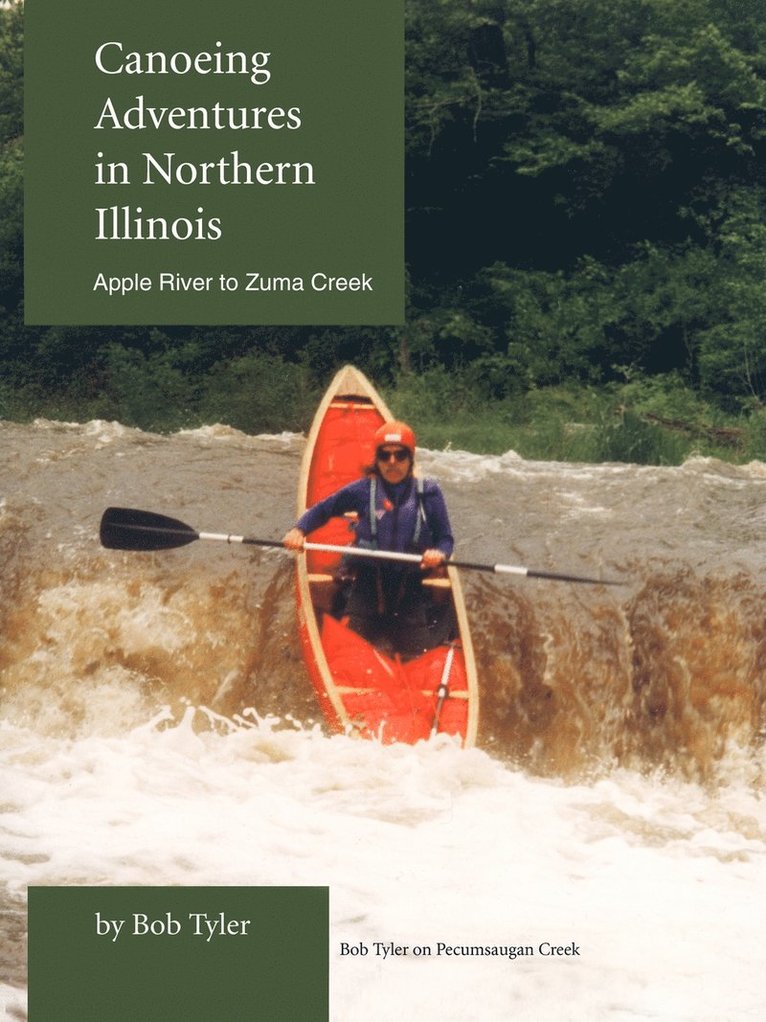 Canoeing Adventures in Northern Illinois 1