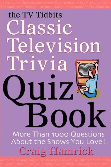 bokomslag TV Tidbits Classic Television Trivia Quiz Book