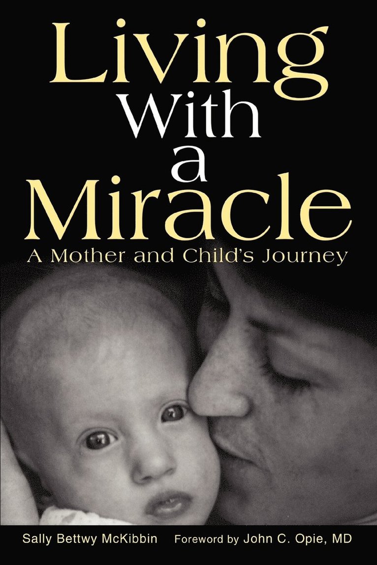 Living with a Miracle 1