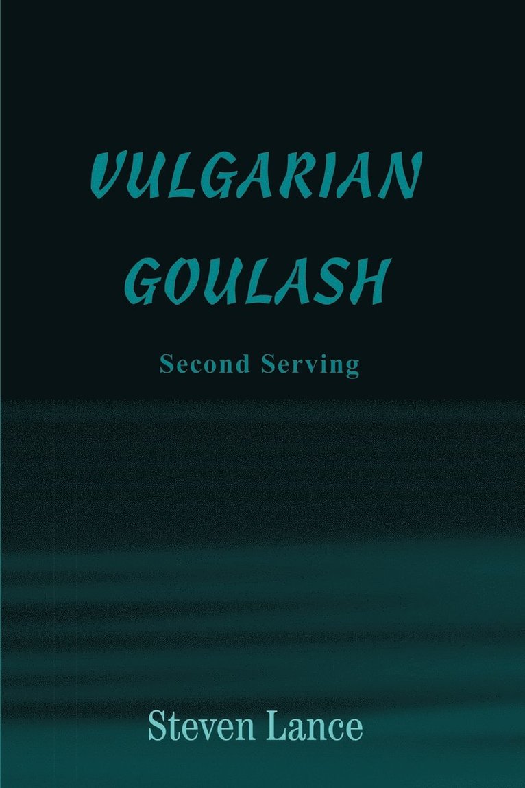 Vulgarian Goulash 1