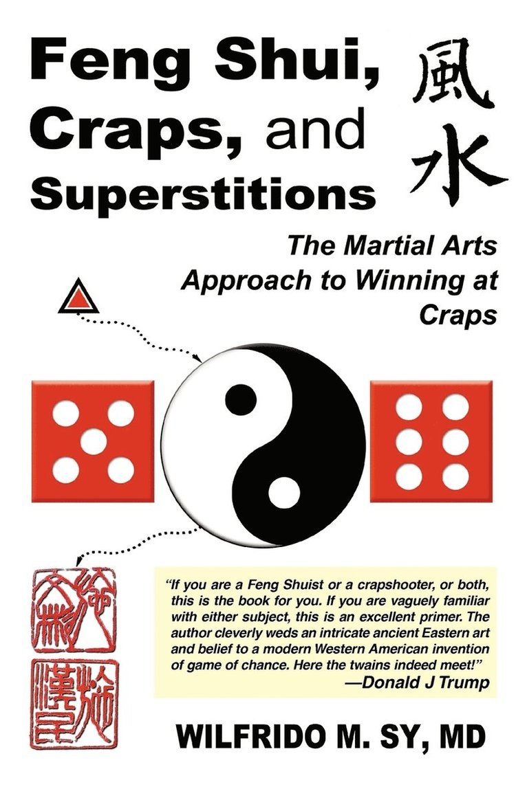 Feng Shui, Craps, and Superstitions 1