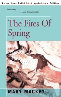 bokomslag The Fires of Spring