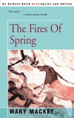 The Fires of Spring 1