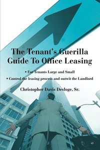 bokomslag The Tenant's Guerilla Guide To Office Leasing