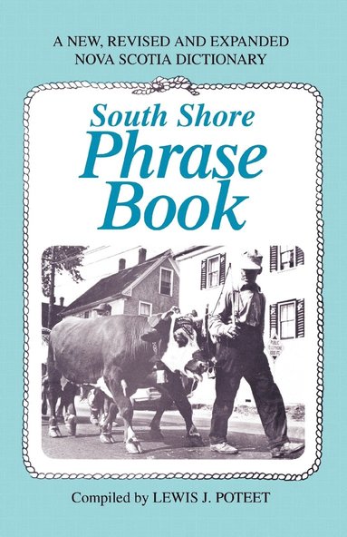 bokomslag South Shore Phrase Book