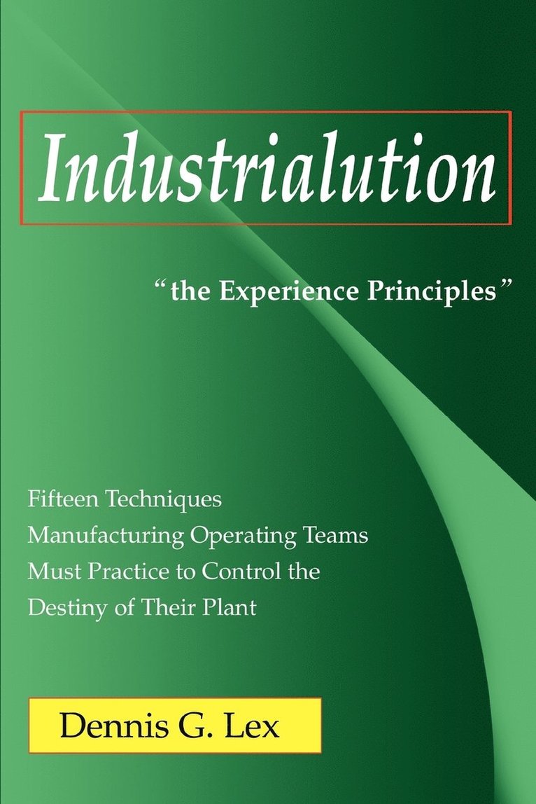 Dennis G Lex, Dennis G. Lex - Industrialution, Häftad