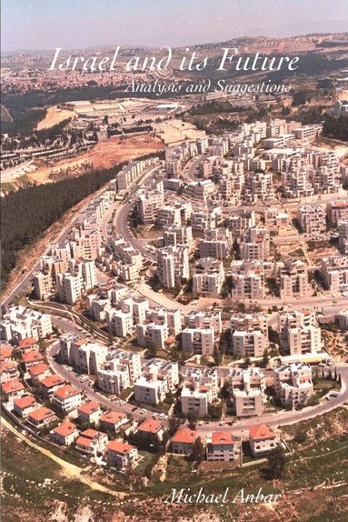 Michael Anbar - Israel and its Future, Häftad