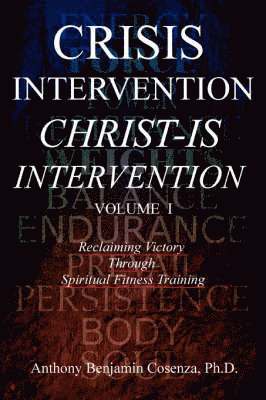 Crisis Intervention Christ-Is Intervention
