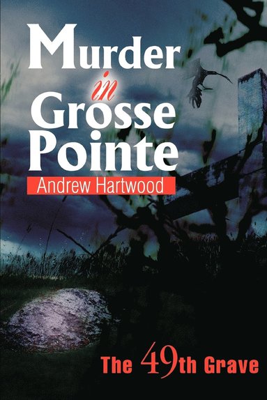 Andrew Hartwood - Murder in Grosse Pointe, Häftad
