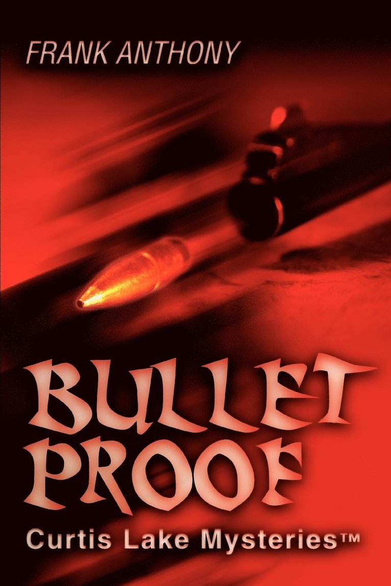 Bullet Proof 1