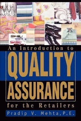 An Introduction to Quality Assurance for the Retailers 1