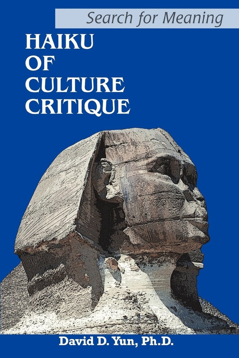 Haiku of Culture Critique 1